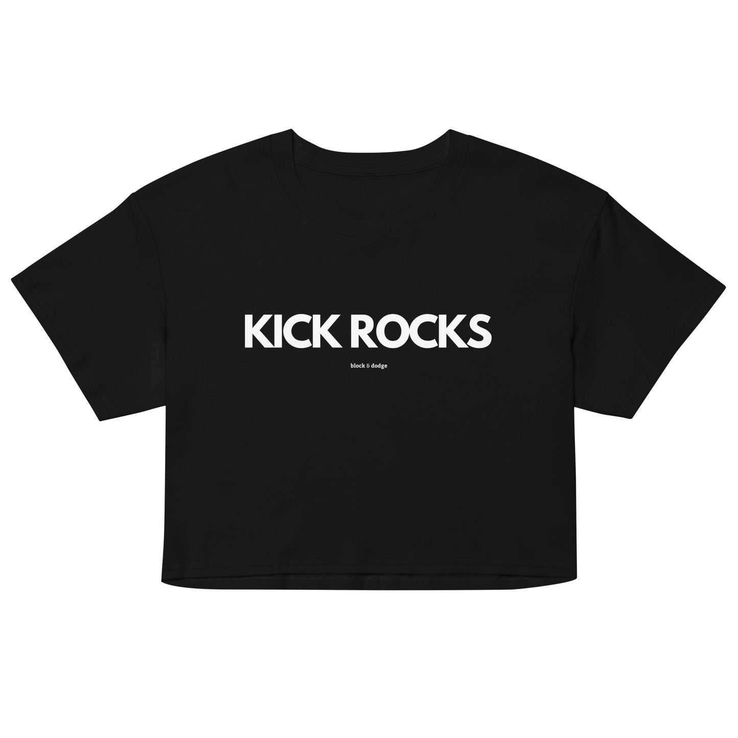 Kick Rocks crop top